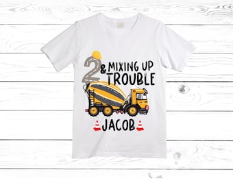 2 and Mixing Up trouble Themed Cement Truck Construction theme Birthday Shirt. Two Birthday. Boy's Truck Birthday Shirt. Trash Shirt.