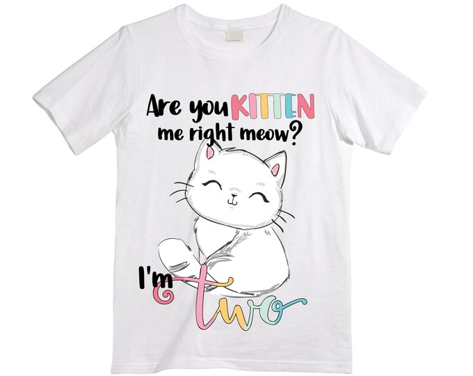 Cat/ Kitten/ Are you Kitten Me Right Meow / Purr fectly TWO Birthday Girl Shirt. Cake Smash Sleeve Birthday Shirt. TWO . Birthday Shirt
