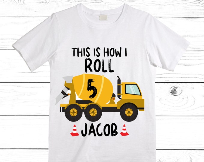 Personalized 5 This is How I Roll Cement Truck Construction FIVE theme Birthday Shirt. FIVE Birthday. Birthday. Trash Truck Birthday .