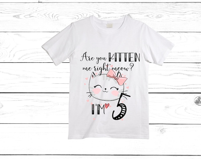 Cat / Kitten / Are you Kitten Me Right Meow/ Purr fectly / Birthday Girl Shirt. Cake Smash Birthday Shirt. 5th . Birthday Shirt.