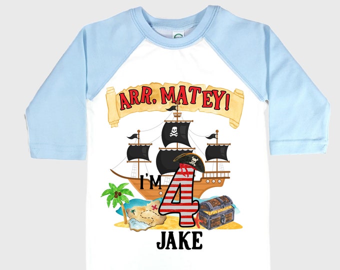 Personalized Pirate Ship FOUR  Raglan Pirate Ship theme Birthday Shirt. Arr matey. Ahoy Matey. Timber Me Shivers. 4th Pirate themed Party.