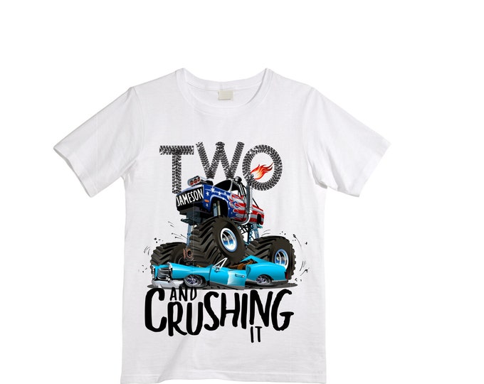 Personalized Monster Truck Crushing it theme Birthday Shirt. Two Birthday. Boy's Truck Birthday Shirt. Monster Truck Racing Birthday Shirt.