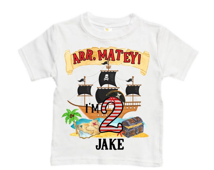 Personalized Pirate Ship theme Birthday Shirt. Two Birthday. Boy's Pirate Birthday. Shiver Me Timbers. Ahoy Matey. Arr. Arragh Shirt. Pirate