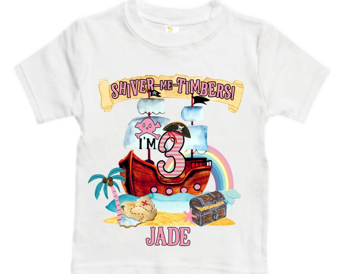 Personalized Pirate Ship Rainbow Three Girl Birthday Shirt. Pirate. Ahoy Matey, Arr Matey, Arrgh, Shiver Me Timbers Birthday Shirt. 3rd