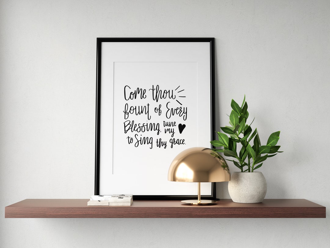 Hand Lettered Come In Hand Lettered Come Thou Fount Hymn. Hand Lettered Printable. Hand ...