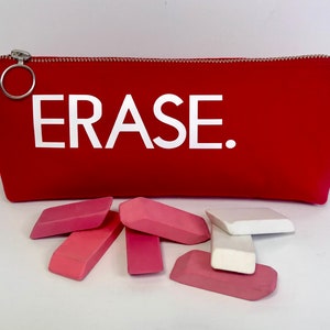 ERASE - A zipper pouch to store your erasers!