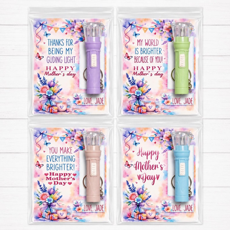 May include: Four colorful LED flashlights on keychains, each in a clear plastic bag with a decorative card. The cards have floral designs, butterflies, and text that reads "Happy Mother's Day" and "Love, Jade."