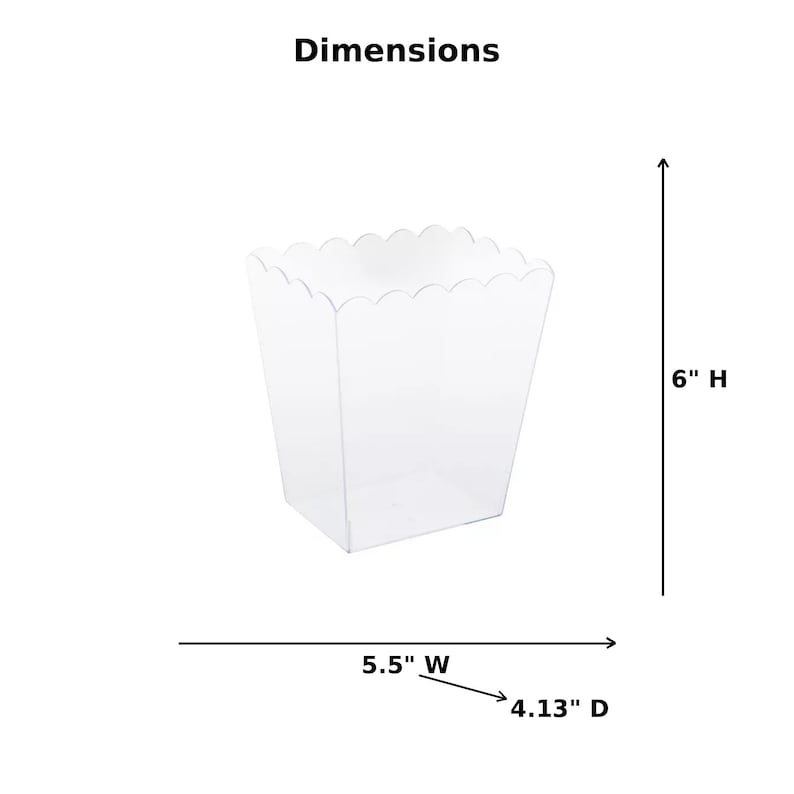May include: Clear plastic container with a scalloped top edge. The container is 6 inches high, 5.5 inches wide, and 4.13 inches deep. The word "Dimensions" is at the top of the image.