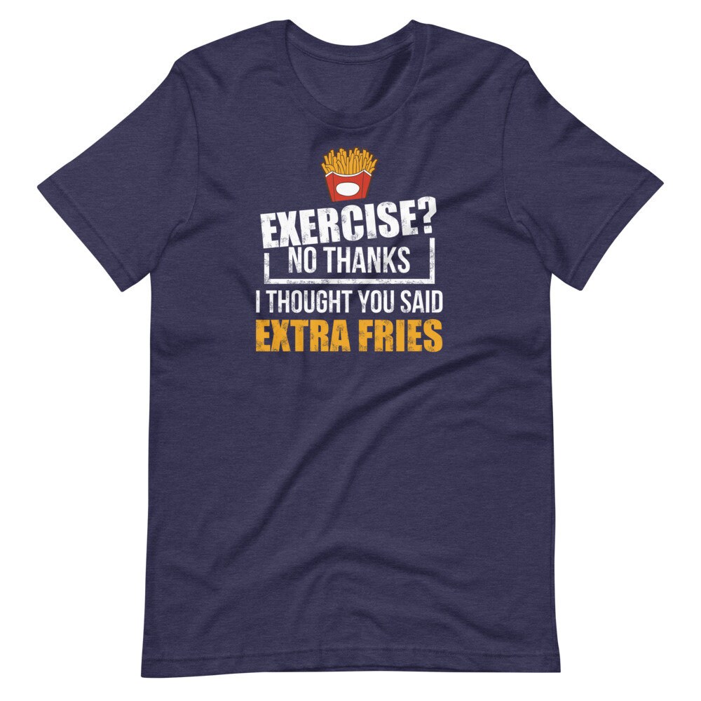 Exercise Shirt Workout Shirt Fries Lover Tshirt Funny - Etsy
