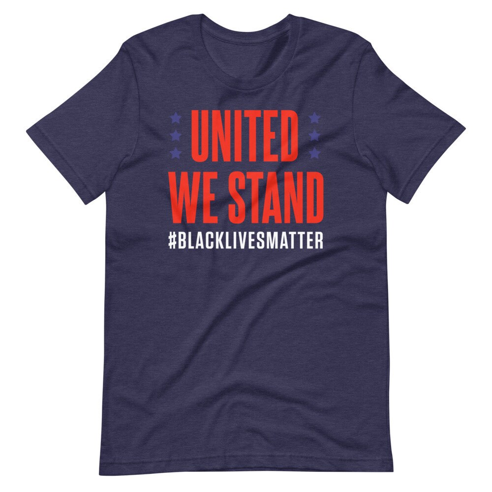 United We Stand Black Lives Matter 4th of July Shirts July | Etsy