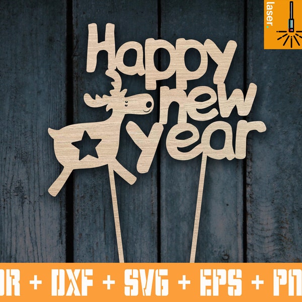 Happy New Year cake topper. Christmas decorations. Happy New Year decor. Happy New Year template. Laser cut SVG. Vector for CNC. Cnc Topper