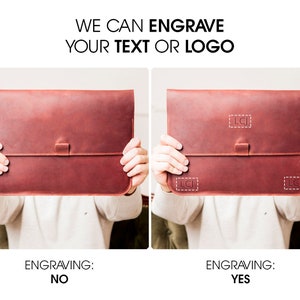 May include: A reddish-brown leather laptop sleeve with a flap closure. The image shows the sleeve with and without custom engraving. Text at the top reads "WE CAN ENGRAVE YOUR TEXT OR LOGO". The bottom text reads "ENGRAVING: NO" and "ENGRAVING: YES".