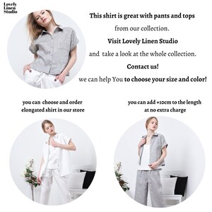 May include: Three photos of women wearing linen shirts. The first photo shows a gray linen shirt with white pants. The second photo shows a white linen shirt with white pants. The third photo shows a gray linen shirt with gray pants. The text on the image reads: "This shirt is great with pants and tops from our collection. Visit Lovely Linen Studio and take a look at the whole collection. Contact us! We can help you to choose your size and color! You can choose and order elongated shirt in our store. You can add +10cm to the length at no extra charge."