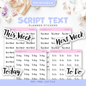 Autocollants imprimables de planificateur de texte de script - cette semaine, la semaine prochaine, à faire, aujourd'hui - téléchargement immédiat