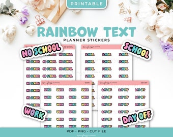 Printable Rainbow Text Planner Stickers - No School, School, Work, Day Off - Instant Download