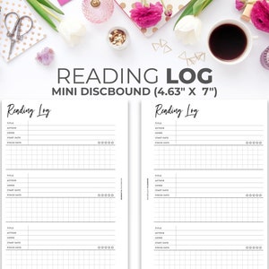 May include: A printable reading log with a black and white design. The log has sections for title, author, genre, start date, finish date, and a rating system. The text "Reading Log" is written in a handwritten font. The text "Mini Discbound (4.63" x 7")" is written in a sans-serif font.