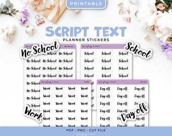 Adesivi stampabili per pianificatore di testo con script - Niente scuola, scuola, lavoro, giorno libero - Download istantaneo