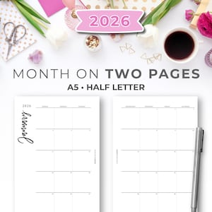 Puede incluir: Un planificador blanco con diseño mensual para 2026, mostrado en dos páginas. El texto "Month on Two Pages" y "A5 • Half Letter" son visibles. Un bolígrafo descansa a la derecha, con flores y una taza de café.