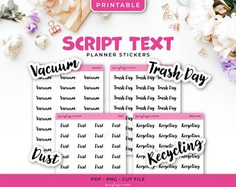 Printable Script Text Planner Stickers - Vacuum, Dust, Trash Day, Recycling - Instant Download