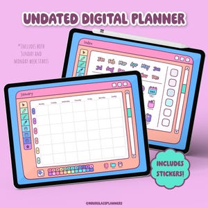 May include: Two digital planners with a pink and blue design. The top planner displays an index with months, while the bottom planner shows a January calendar layout. Text includes "UNDATED DIGITAL PLANNER" and "INCLUDES STICKERS!"