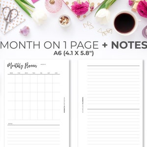 May include: A printable monthly planner with a calendar grid and a notes section. The planner is designed for A6 paper, which is 4.1 inches by 5.8 inches.