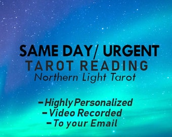 Same day/Urgent VIDEO RECORDED TAROT Card Reading by Northern Light Tarot, Personalized, In Depth, Straight To Your Email