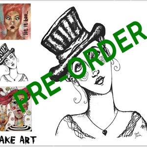 May include: Black and white illustration of a person wearing a top hat, with a heart pendant necklace. The image includes smaller paintings with text that says "let it bee", "be kind", and "make art". The word "PRE ORDER" is written across the image.