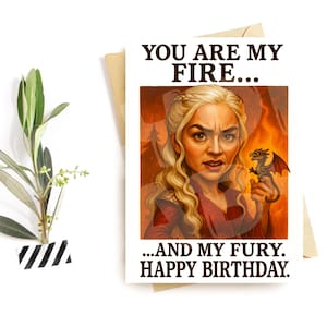 Funny Fire and Fury Card – Fierce Birthday Card for Her or Him, Dragon Parody Greeting, Bold Fantasy Humor