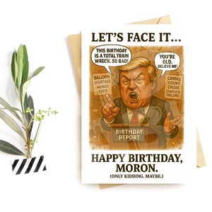 Carte d'anniversaire parodie politique sauvage - voeux grossiers - cadeau audacieux pour les amis qui peuvent plaisanter