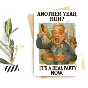 Carte d'anniversaire amusante pour lui : « Une autre année, hein ? – Humour de fête grincheux – Carte de vieillissement audacieuse pour les hommes, les amis ou les collègues