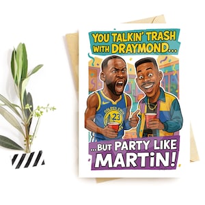 Carte d'anniversaire amusante pour lui - Carte de fête Trash Talk - Carte inspirée de Draymond - Style Martin Party - Humour hilarant de basket-ball