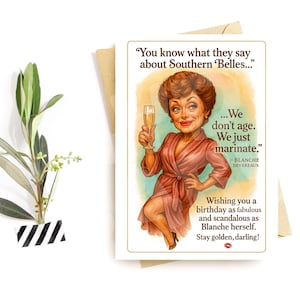 Southern Belle Birthday Card – Funny Scandalous Sass Card for Her, Retro Champagne Humor Greeting