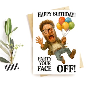 Cartão de aniversário engraçado para ele ou ela – Paródia Party Your Face Off – Cartão de celebração do caos de balões – Presente hilário da cultura pop