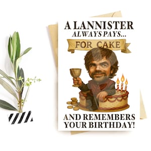 Carte d'anniversaire amusante – Parodie gâteau Lannister – Un gâteau Lannister paie toujours