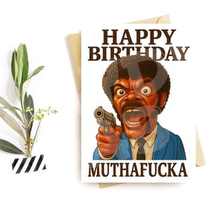 Biglietto di auguri di compleanno divertente e esplicito – Parodia di un film cult – Saluto audace per amici adulti – Biglietto esilarante con atteggiamento e audacia