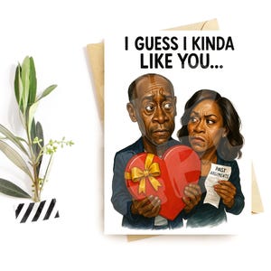 Grappige verjaardags- of liefdeskaart - "I Guess I Kinda Like You" - Sarcastische relatiehumor - Kaart voor hem of haar