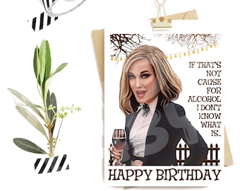 Funny Moira Rose Birthday Card | Schitts Creek Birthday Greeting | Alexis Moira Card | Funny Schitts Birthday | Girlfriend Birthday Card