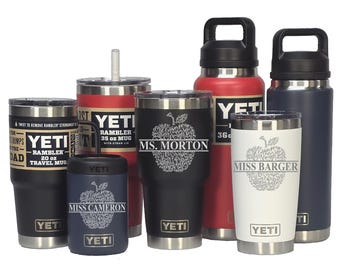 Personalized TEACHER APPRECIATION Laser Engraved YETI Tumblers, Mugs with Handles, Can Colsters, and Chug Bottles, select color
