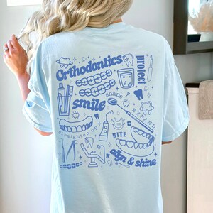 Orthodontist Shirt Orthodontist Student Shirt Braces Shirt Dentist Shirt Orthodontics Shirt Dental Shirts Dentist Graduation DDS Shirt DMD