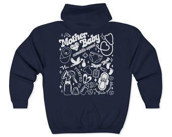 Mother Baby Nurse Zip Up Mother Baby Unit Sweater Mother Baby Unit Mother Baby Nurse Sweater Postpartum Nurse Zip Up Postpartum Hoodie