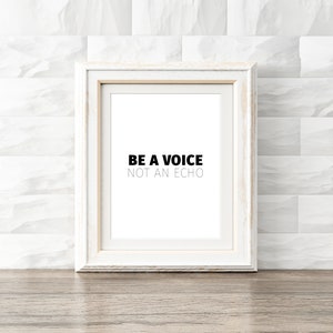 Be A Voice Motivational Saying Printable Art