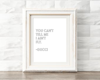 Gucci Mane Quote, Hip Hop Lyrics, Music Wall Art, Rapper Poster, Rap Lyrics Print, Printable Office Art, Digital Download, Gucci Fan Art,