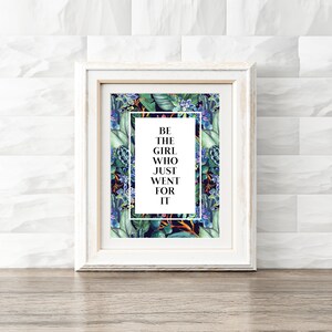 Floral Quote Printable, Digital Art File, Motivational Saying, Feminist Decor
