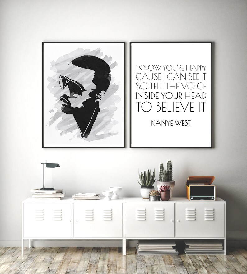Set of 2 Kanye Prints Rapper Wall Art Kanye Quote Printable Etsy