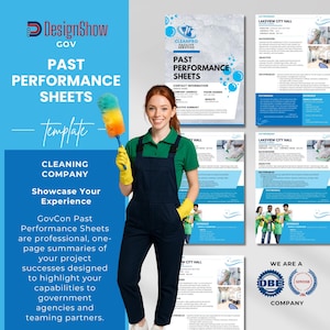 May include: A woman in a green shirt and navy blue overalls holds a colorful duster. The image includes text for a cleaning company, showcasing past performance sheets. The sheets are designed to highlight capabilities to government agencies.