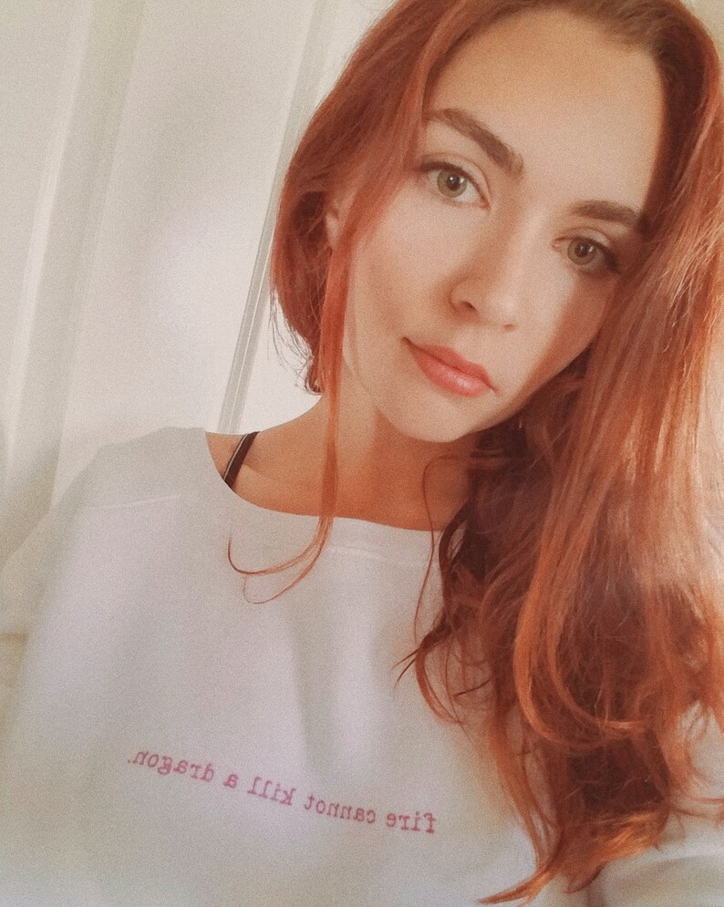 Daenerys Targaryen Women/'s Pullover| Fire cannot kill a dragon Khaleesi Game of Thrones GOT Inspired
