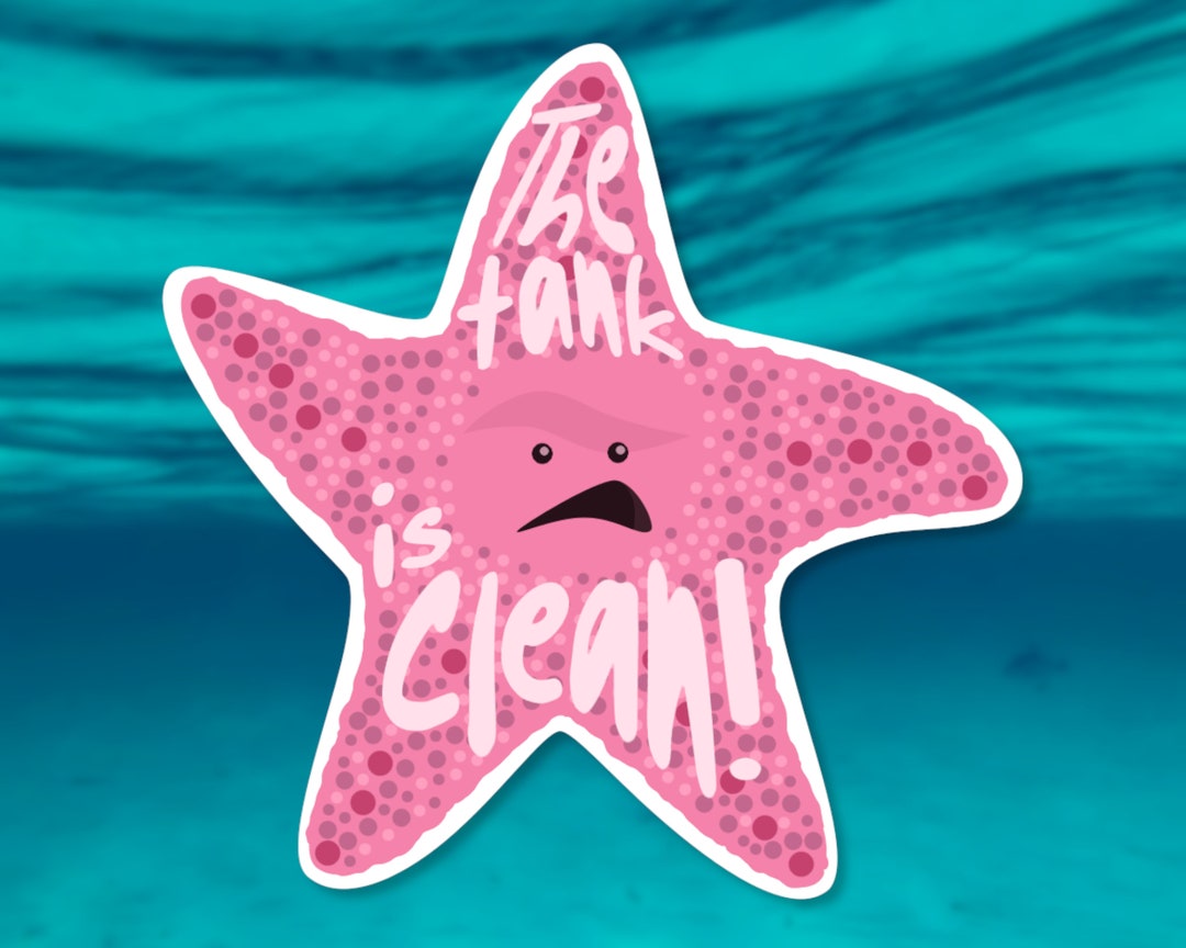 Finding Nemo Peach the Starfish Sticker the Tank is Clean Sticker Disney  Stickers Disney Sticker Finding Nemo Sticker Finding Nemo - Etsy