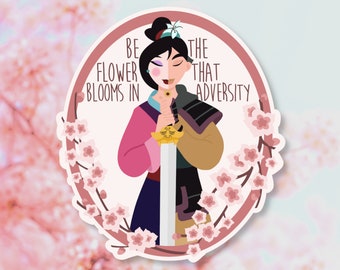 autocollant Mulan | Autocollants Disney | Stickers Mulan | Autocollant Disney | Sticker Princesses Disney | Soyez la fleur qui s'épanouit dans l'adversité