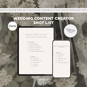 May include: A digital wedding content creator shot list template displayed on a tablet and smartphone. The text includes "Wedding Content Creator Shot List" and "Capture Every Moment With Clarity". The background features a floral arrangement.