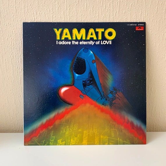 Space Battleship Yamato Yamato I Adore The Eternity Of Love Etsy